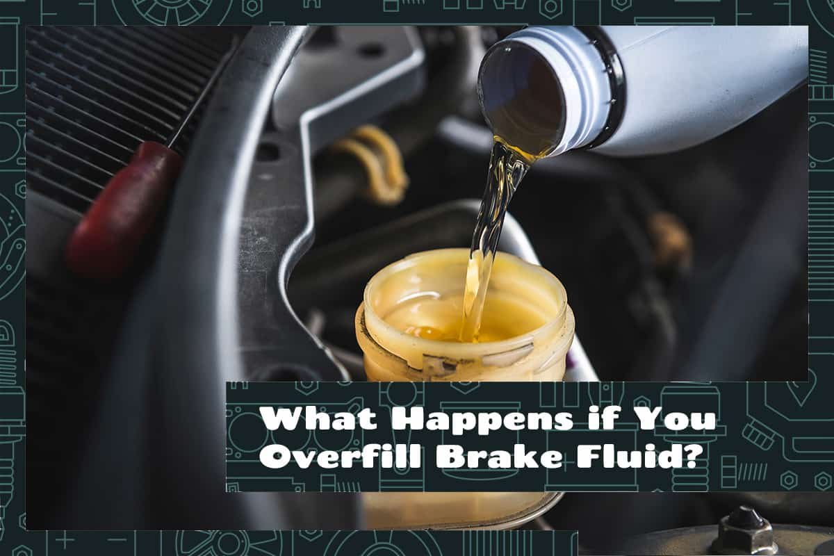 happens if overfill brake fluid