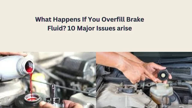 happens if overfill brake fluid